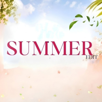 SUMMER EDITS
