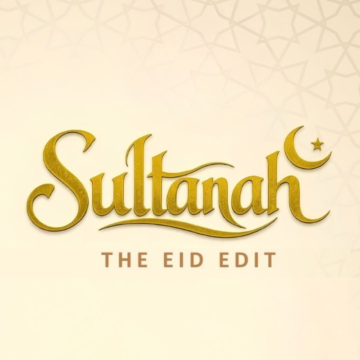 SULTANAH – THE EID EDIT